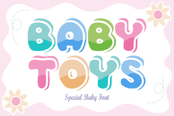 Baby Toys Font: A Playful Typeface for Branding