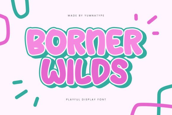 Borner Wilds: Bold Display Fonts for Makers