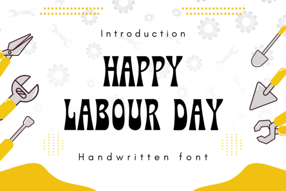 Happy Labor Day Typeface for Classic Campaigns