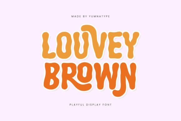 Louvey Brown: A Bold Display Font for Makers