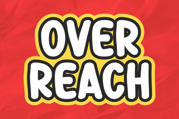 Over Reach: A Sweet Display Font for Creative Projects