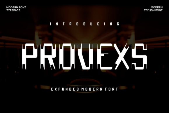 Provexs Typeface for Bold Campaign Design