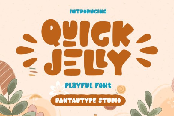 Quick Jelly: The Playful Display Font for Bold Branding