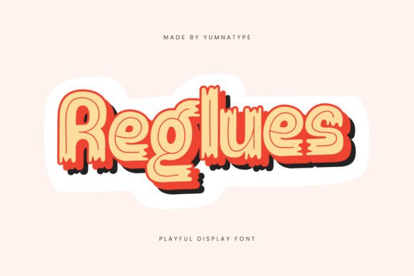 Reglues: A Playful Display Font for Makers
