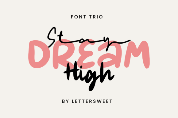 Stay Dream High Typeface for Branding